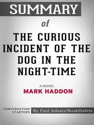 cover image of Summary of the Curious Incident of the Dog in the Night-Time